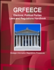 Greece Electoral, Political Parties Laws and Regulations Handbook - Strategic Information, Regulations, Procedures - Book