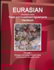 Eurasian Economic Union Trade and Investment Agreements Handbook Volume 1 Strategic Information and the Treaty of the Eurasian Economic Union - Book
