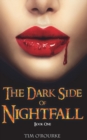 The Dark Side of Nightfall - Book