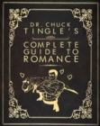 Dr. Chuck Tingle's Complete Guide To Romance - Book