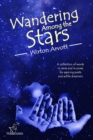 Wandering Among the Stars : A Poetic Story with Prose Poems & Inspirational Quotes - Book