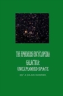 The Ephemeris Encyclopedia Galactica : Unexplored Space - Book