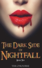 The Dark Side of Nightfall (Book Two) - Book