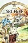 Triple Creek Ranch - Set Free - Book