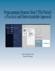 Programming Siemens Step 7 (TIA Portal), a Practical and Understandable Approach - Book