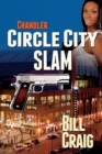 Chandler : Circle City Slam - Book