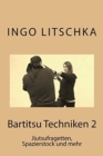 Bartitsu Techniken 2 : Jiutsufragetten, Spazierstock und mehr - Book