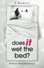 Does it wet the bed? - Book