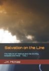 Salvation on the Line Volume I : The Nature of Yeshua and His Divinity: Gospels and Acts - Book