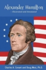 Alexander Hamilton - Illustrated and Annotated - Book