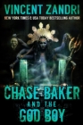 Chase Baker and the God Boy : (A Chase Baker Thriller Series Book No. 3) - Book