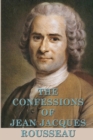 The Confessions of Jean Jacques Rousseau - Book