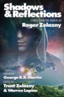 Shadows & Reflections : A Roger Zelazny Tribute Anthology - Book
