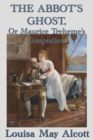 The Abbot's Ghost, Or Maurice Treheme's Temptation - Book