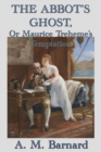 The Abbot's Ghost, or Maurice Treheme's Temptation - Book