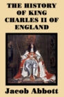 The History of King Charles II of England - Book