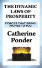 The Dynamic Laws of Prosperity : Forces that bring riches to you - Book