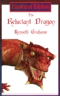 The Reluctant Dragon (Illustrated Edition) - Book