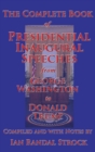 The Complete Book of Presidential Inaugural Speeches, 2017 Edition - Book
