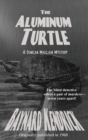 The Aluminum Turtle - Book