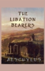 The Libation-Bearers - Book