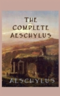 The Complete Aeschylus - Book