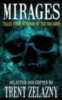 Mirages : Tales from Authors of the Macabre - Book
