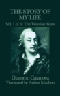 The Story of My Life Vol. 1 the Venetian Years - Book