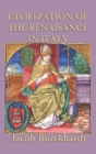 Civilization of the Renaissance in Italy - Book