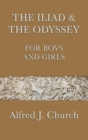 The Iliad & the Odyssey for Boys and Girls - Book