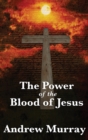 The Power of the Blood of Jesus - Book
