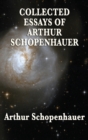 Collected Essays of Arthur Schopenhauer - Book