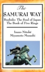 The Samurai Way, Bushido : The Soul of Japan and the Book of Five Rings - Book