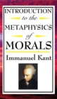 Introduction to the Metaphysic of Morals - Book