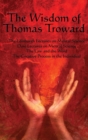 The Wisdom of Thomas Troward Vol I : The Edinburgh and Dore Lectures on Mental Science, the Law and the Word, the Creative Process in the Individual - Book
