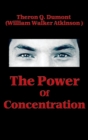 The Power of Concentration - Book