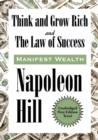 Think and Grow Rich and the Law of Success in Sixteen Lessons - Book