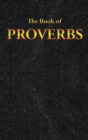 Proverbs : The Book of - Book