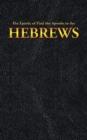 The Epistle of Paul the Apostle to the HEBREWS - Book