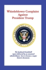 Whistleblower Complaint Against President Trump - Book