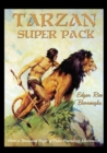 Tarzan Super Pack : Tarzan of the Apes, The Return Of Tarzan, The Beasts of Tarzan, The Son of Tarzan, Tarzan and the Jewels of Opar, Jungle Tales of Tarzan, Tarzan the Untamed, Tarzan the Terrible, T - Book