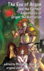 The Eye of Argon and the Further Adventures of Grignr the Barbarian - Book