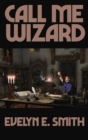 Call Me Wizard - Book