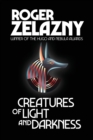 Creatures of Light and Darkness - Book
