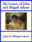 The Letters of John and Abigail Adams - eBook