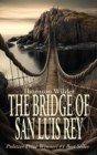 The Bridge of San Luis Rey - Book