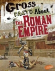 Gross Facts About the Roman Empire (Gross History) - Book