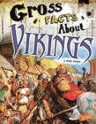 Gross Facts About Vikings (Gross History) - Book