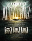 Escape from Alcatraz: The Mystery of the Three Men Who Escaped From The Rock - Book