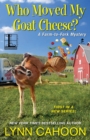 Who Moved My Goat Cheese? - Book